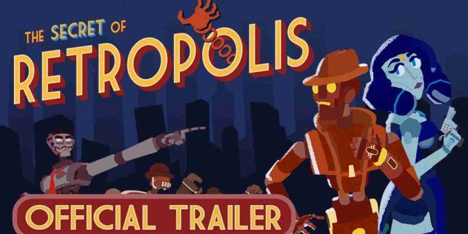 Oculus Quest 游戏《复古都市的秘密》The Secret of Retropolis-魔趣网精选