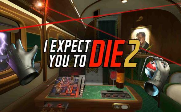 我希望你死VR 2（I Expect You To Die 2）-魔趣网精选
