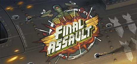 最终突击 (Final Assault)-魔趣网精选