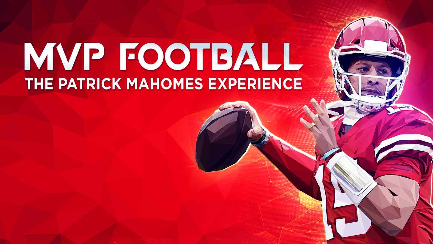 Oculus Quest 游戏《MVP 橄榄球 - 帕特里克·马霍姆斯》MVP Football - The Patrick Mahomes Experience