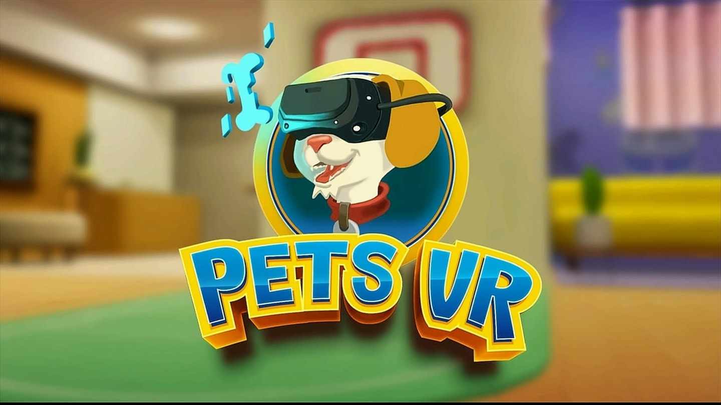 Oculus Quest 游戏《虚拟宠物》Pets VR