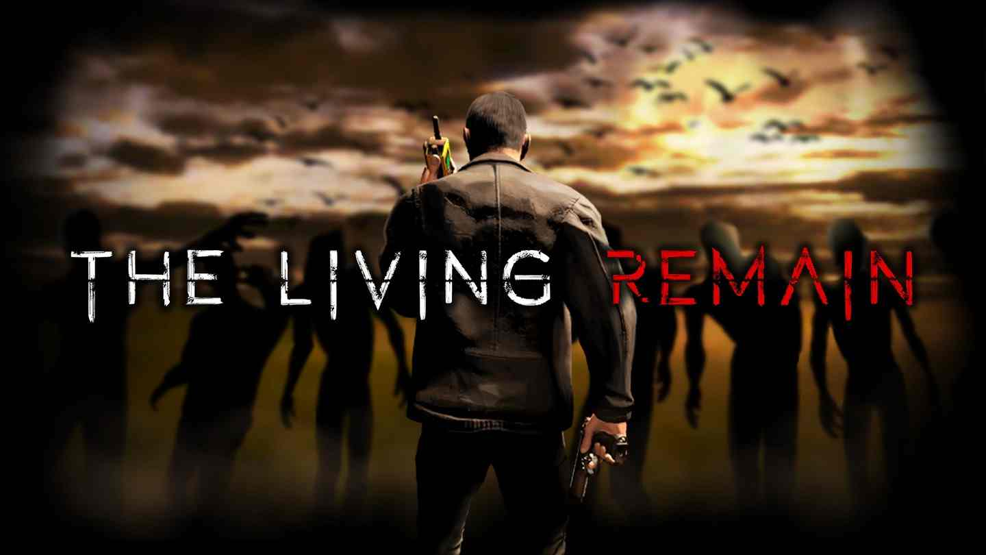 幸存者余生 VR（The Living Remain VR）