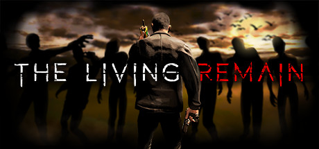 幸存者余生 VR（The Living Remain VR）-魔趣网精选