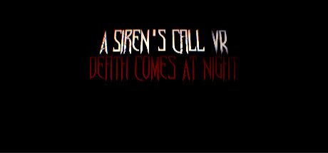 警笛的呼唤 VR：死神降临 (A Siren’s Call VR: Death Comes At Night VR)-魔趣网精选