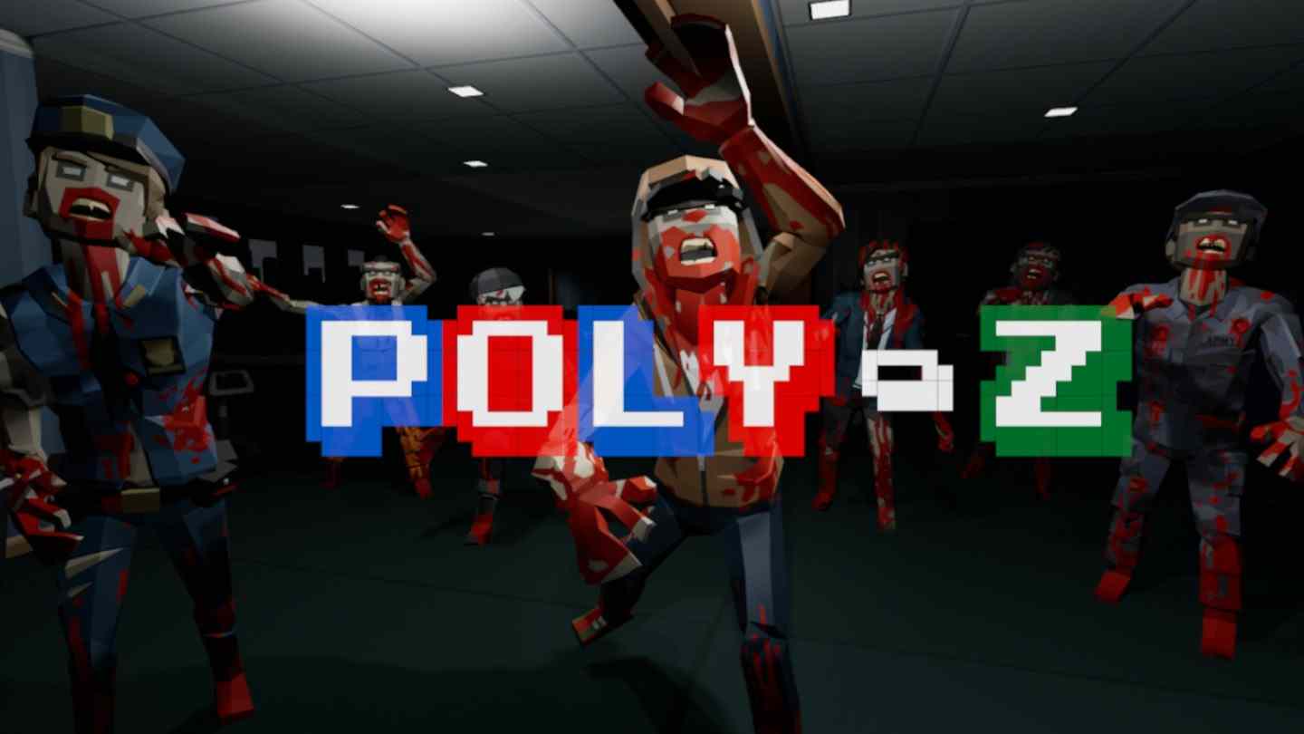 Meta Quest 游戏《POLY-Z VR》卡通僵尸世界