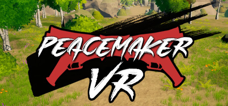 和平制造者 VR (Peace Maker VR)-魔趣网精选
