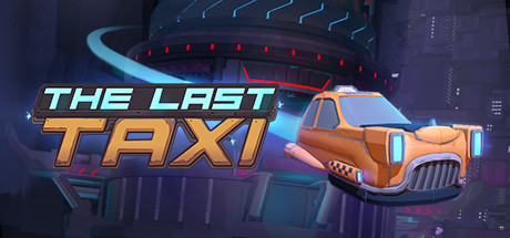 最后的出租车（The Last Taxi VR）-魔趣网精选