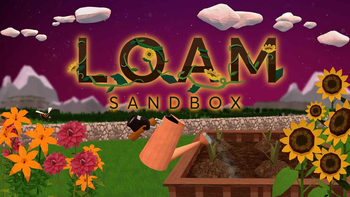 Meta Quest 游戏《壤土沙箱》Loam Sandbox VR