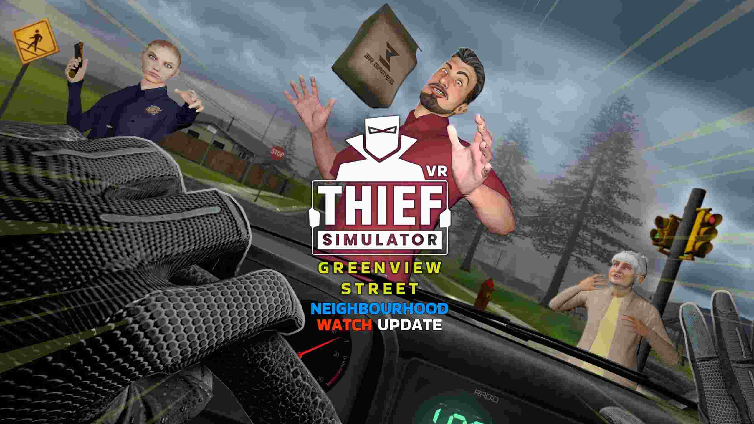 Oculus Quest 游戏《小偷模拟器 VR - 绿景街》Thief Simulator VR - Greenview Street