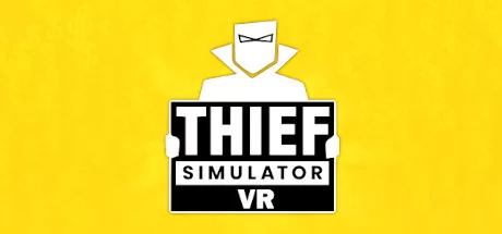 Oculus Quest 游戏《小偷模拟器 VR – 绿景街》Thief Simulator VR – Greenview Street – 小偷模拟器 VR 最新版-魔趣网精选