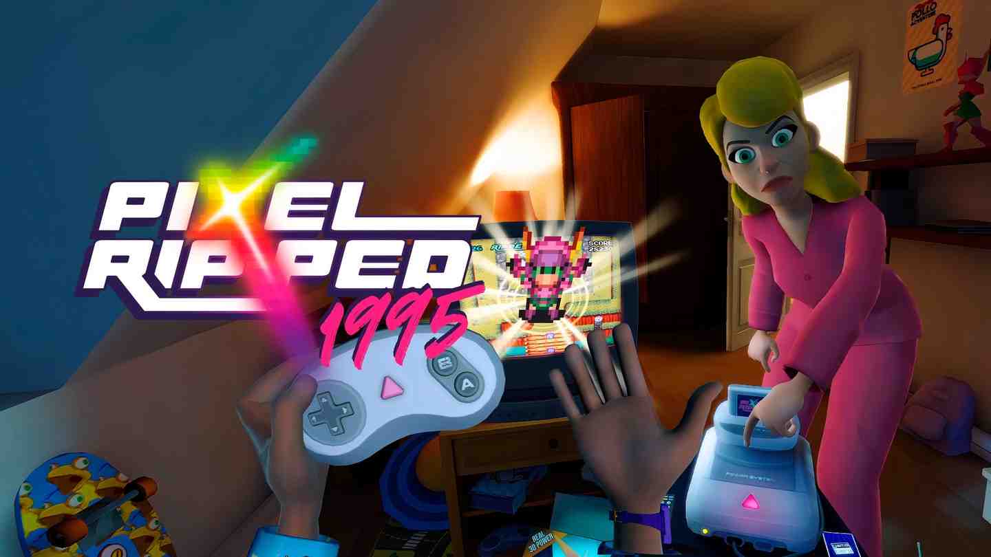 Oculus Quest 游戏《电子像素》Pixel Ripped 1995（怀旧模拟游戏）