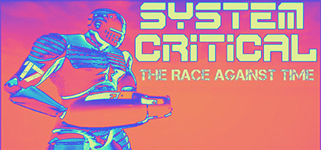 系统关键：与时间赛跑（System Critical: The Race Against Time VR）-魔趣网精选