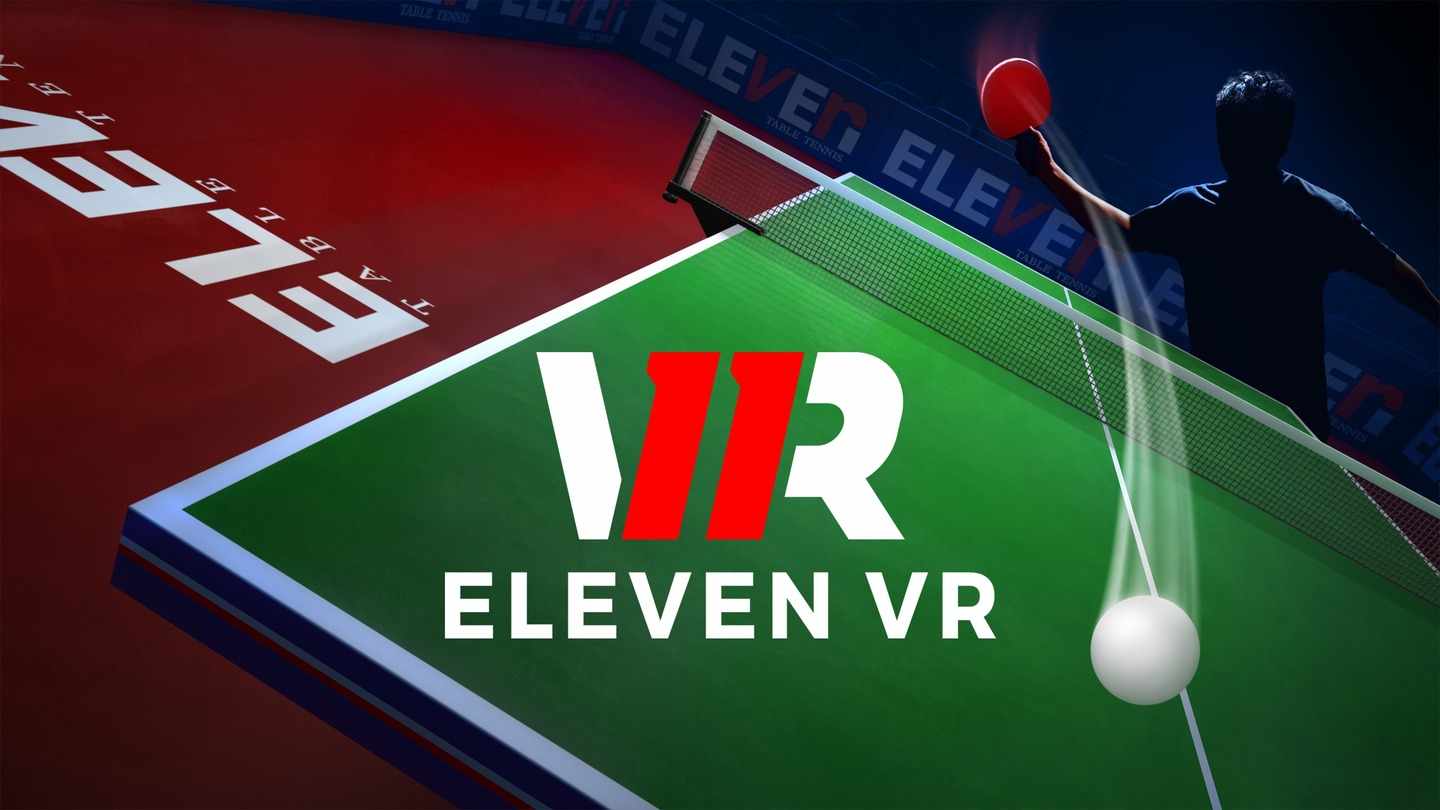 Oculus Quest 游戏《真实乒乓球》Eleven: Table Tennis