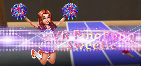 乒乓宝贝VR (VR PingPong Sweetie)-魔趣网精选