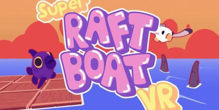 Oculus Quest 游戏《超级筏船VR》Super Raft Boat VR-魔趣网精选