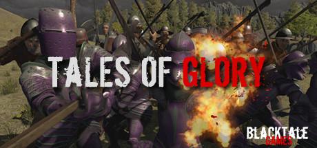 荣耀传说 (Tales Of Glory)-魔趣网精选