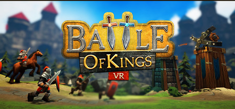 王者之战VR (Battle of Kings VR)-魔趣网精选