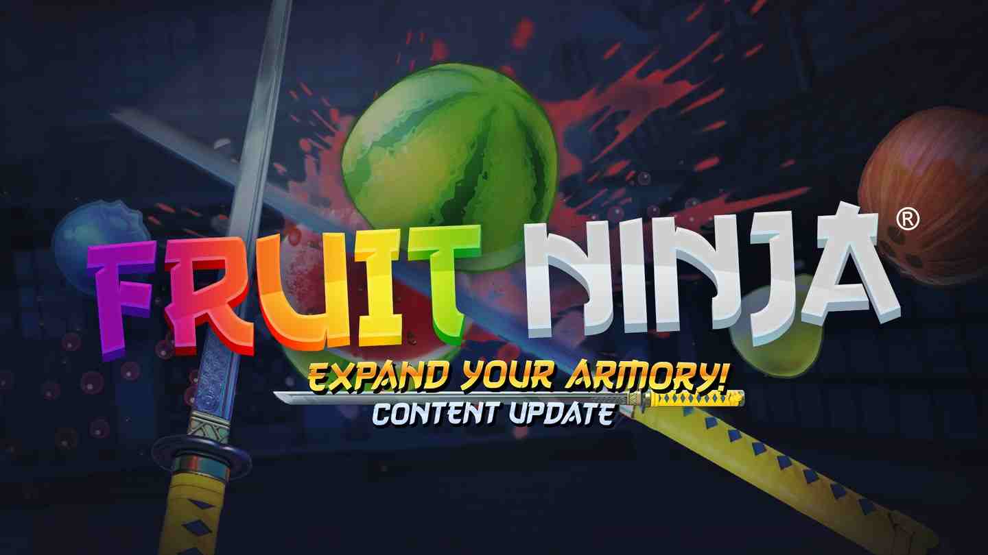 Meta Quest 游戏《水果忍者》Fruit Ninja VR