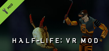 半条命/半衰期1 (Half-Life: VR Mod)-魔趣网精选