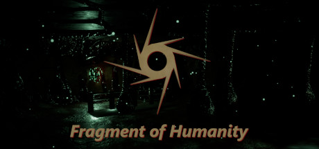 人类的碎片（Fragment of Humanity）-魔趣网精选