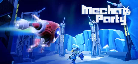 机甲派对（Mecha Party）-魔趣网精选