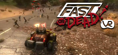 急速和死亡 VR（Fast or Dead VR）-魔趣网精选