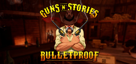 枪炮的故事（Guns’n’Stories: Bulletproof VR）-魔趣网精选