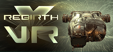 X – 重生:虚拟现实（X Rebirth VR Edition）-魔趣网精选