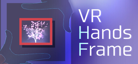 VR手势裁切 (VRHandsFrame)-魔趣网精选