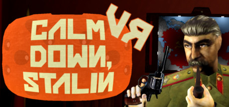 请冷静，斯大林同志（Calm Down, Stalin – VR）-魔趣网精选