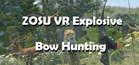 爆弓狩猎（ZOSU VR Explosive Bow Hunting）-魔趣网精选
