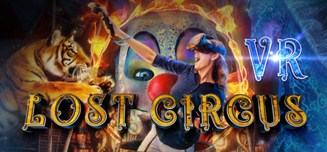失落的马戏团 VR – 序幕（Lost Circus VR – The Prologue）-魔趣网精选