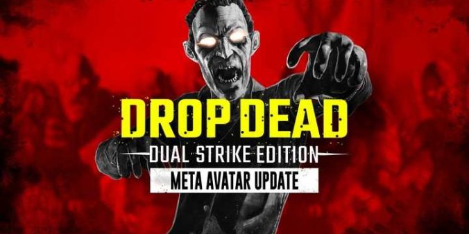 Oculus Quest 游戏《打僵尸:双重打击》Drop Dead: Dual Strike Edition-魔趣网精选