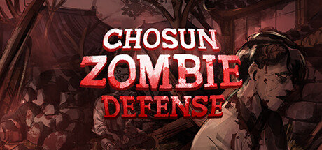 朝鲜丧尸防御战（Chosun Zombie Defense）-魔趣网精选