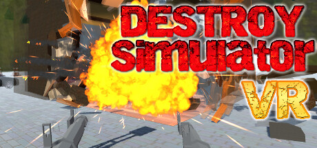 破坏模拟器VR (DESTROY Simulator VR)-魔趣网精选