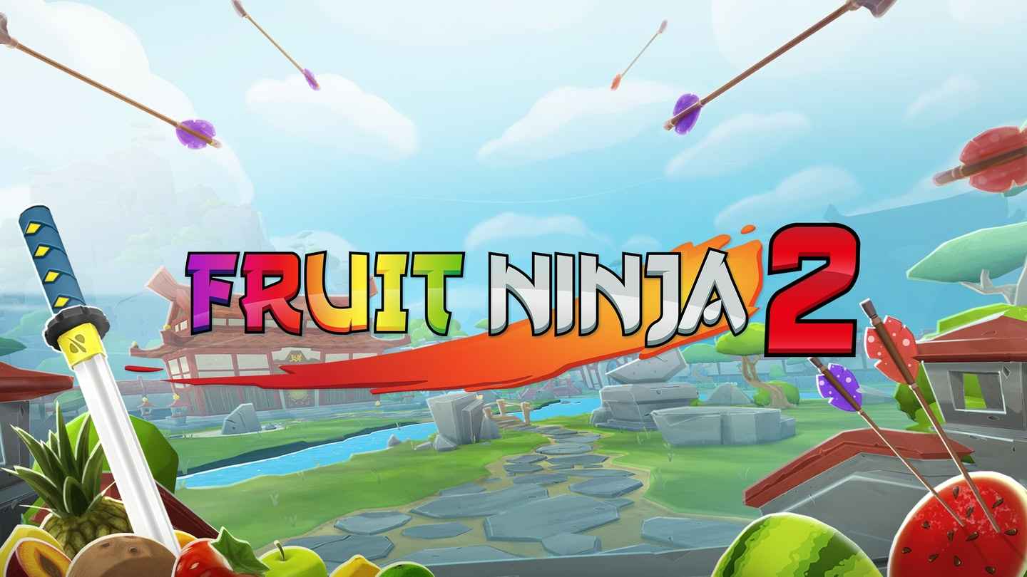 Oculus Quest 游戏《水果忍者2》Fruit Ninja VR 2