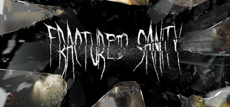 破碎的理智 (Fractured Sanity)-魔趣网精选