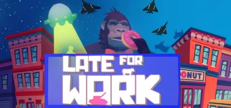 上班迟到（Late For Work）-魔趣网精选