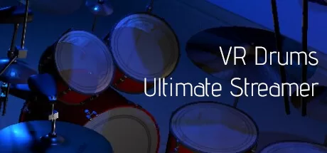 VR鼓终极流光（VR Drums Ultimate Streamer）-魔趣网精选