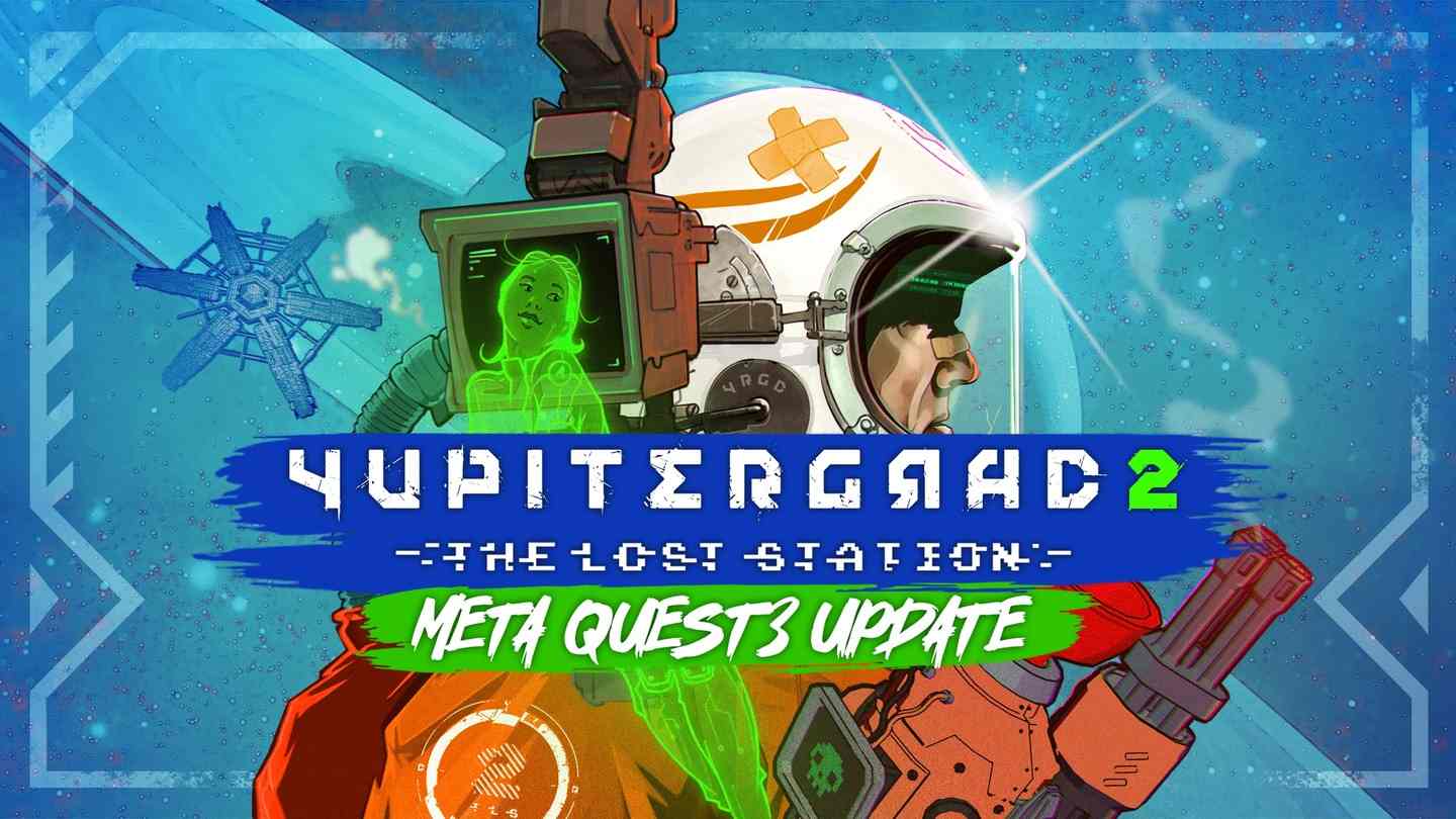 Oculus Quest 游戏《尤皮特格勒 2：失落的车站》Yupitergrad 2: The Lost Station