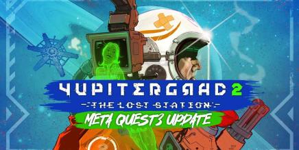 Oculus Quest 游戏《尤皮特格勒 2：失落的车站》Yupitergrad 2: The Lost Station-魔趣网精选