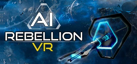 AI叛乱（AI Rebellion VR）-魔趣网精选