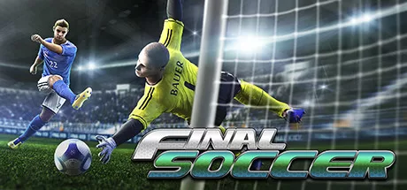 决赛足球VR（Final Soccer VR）-魔趣网精选