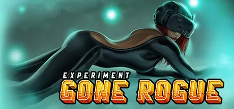 实验失控（Experiment Gone Rogue）-魔趣网精选