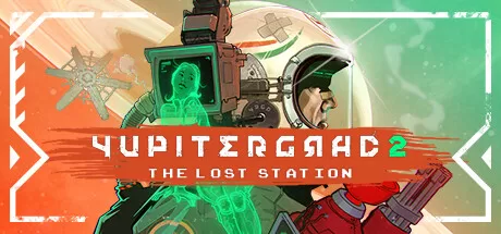 尤皮特格勒 2：失落的车站（Yupitergrad 2: The Lost Station）-魔趣网精选