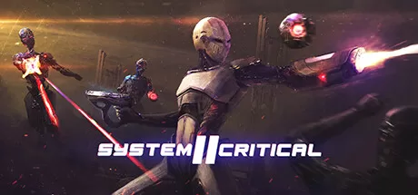 系统关键 2（System Critical 2）-魔趣网精选