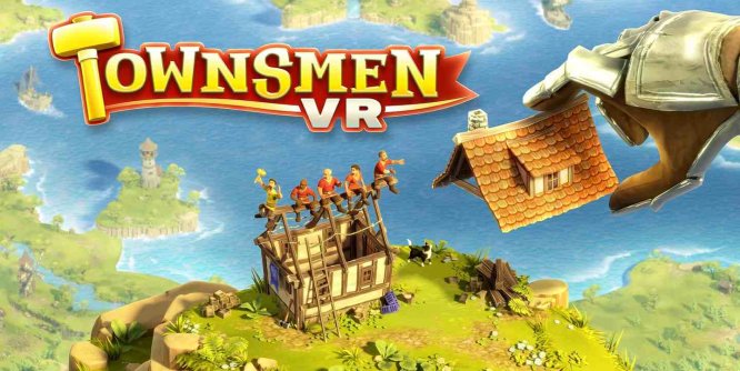 Oculus Quest 游戏《创造家园VR》Townsmen VR-魔趣网精选
