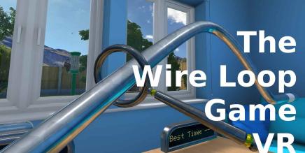 Oculus Quest 游戏《钢丝循环游戏 VR》The Wire Loop Game VR-魔趣网精选