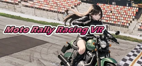 摩托车拉力赛（Moto Rally Racing VR）-魔趣网精选