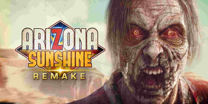 亚利桑那阳光 重制版（Arizona Sunshine Remake）-魔趣网精选